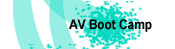 AV Boot Camp